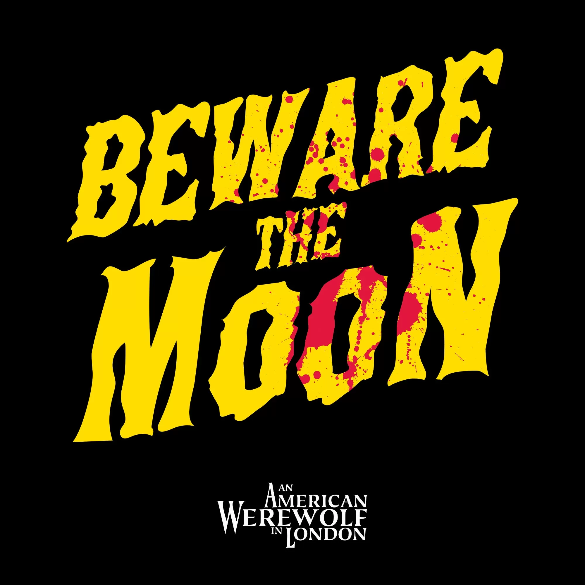 American Werewolf London - Beware The Moon Tee