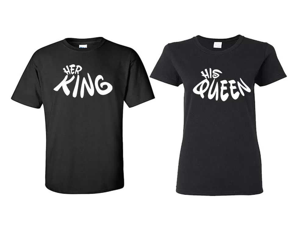 Her King His Queen Couple Matching T Shirts Man and Woman Style Shirts