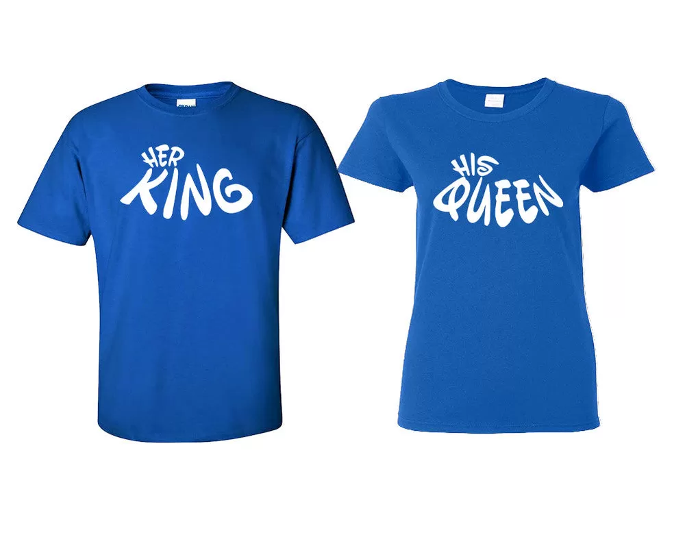 Her King His Queen Couple Matching T Shirts Man and Woman Style Shirts